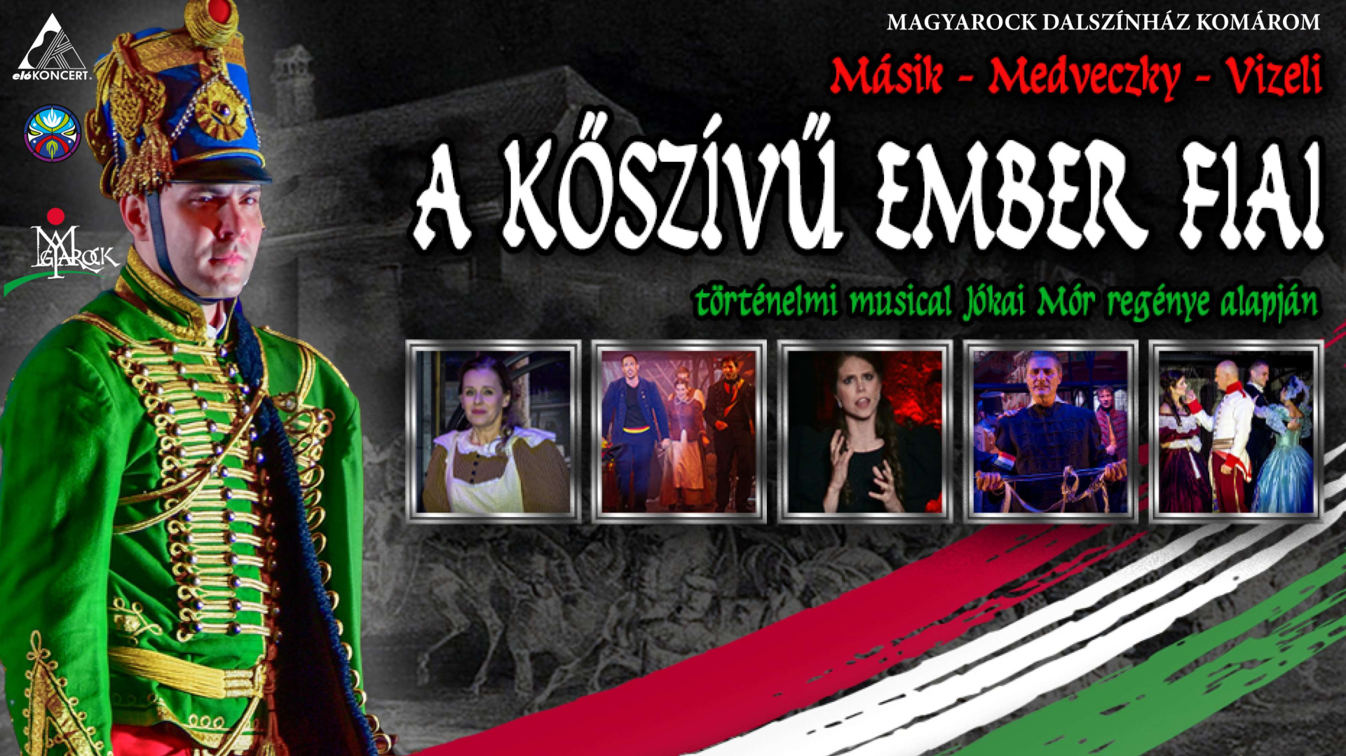 A Kőszívű ember fiai musical